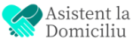 Asistent Domiciliu